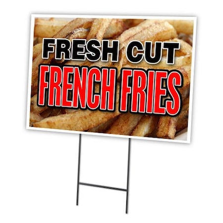 Fresh Cut French Fries Yard Sign & Stake Outdoor Plastic Coroplast Window